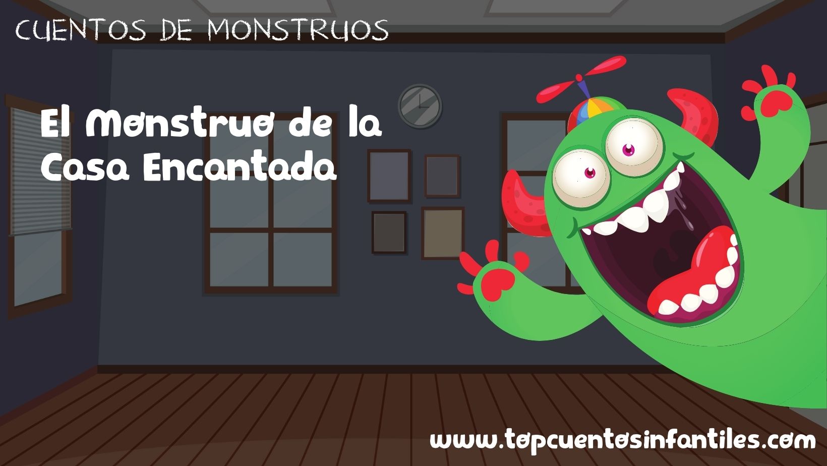 El Monstruo de la Casa Encantada