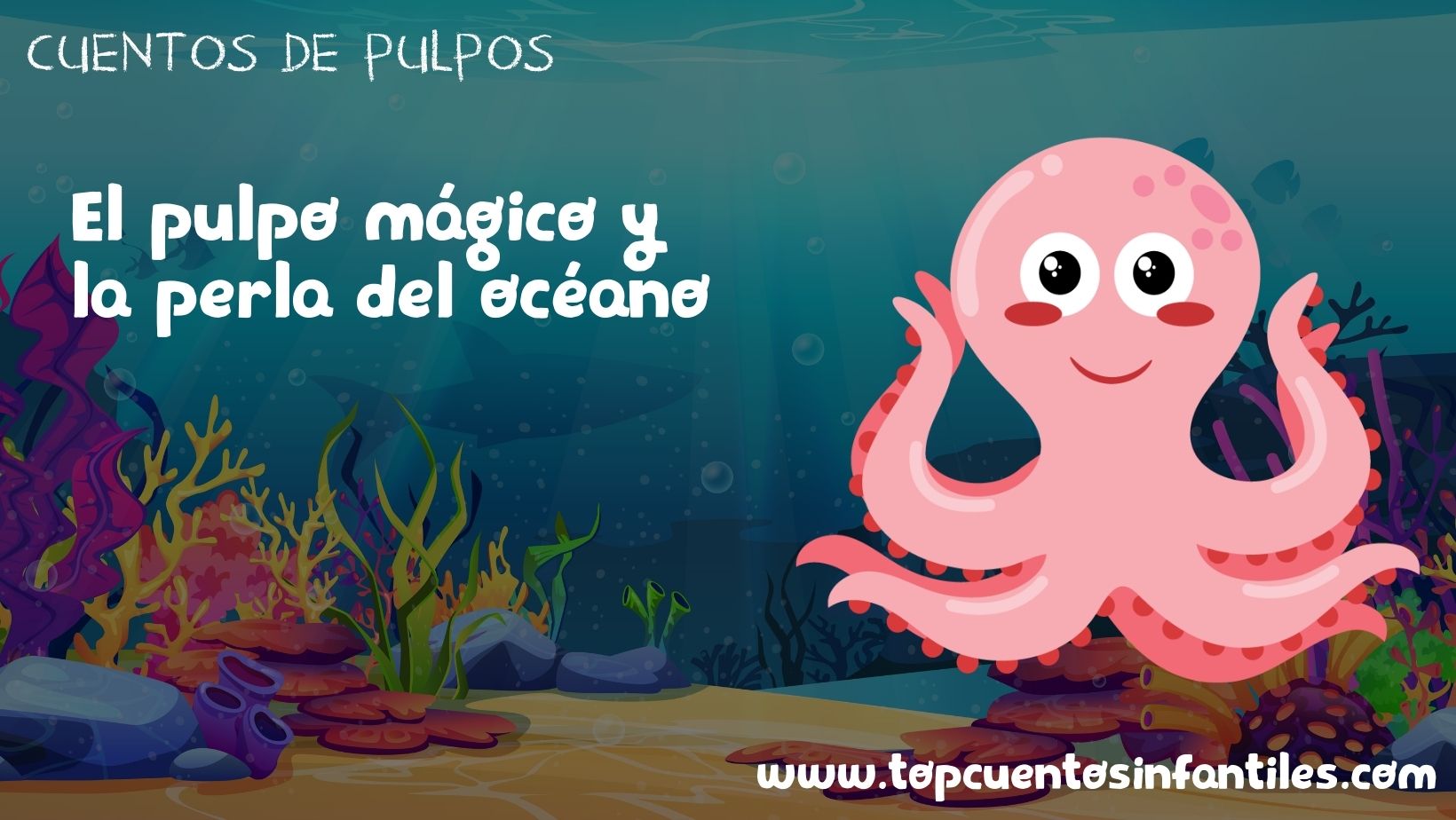 El pulpo mágico y la perla del océano