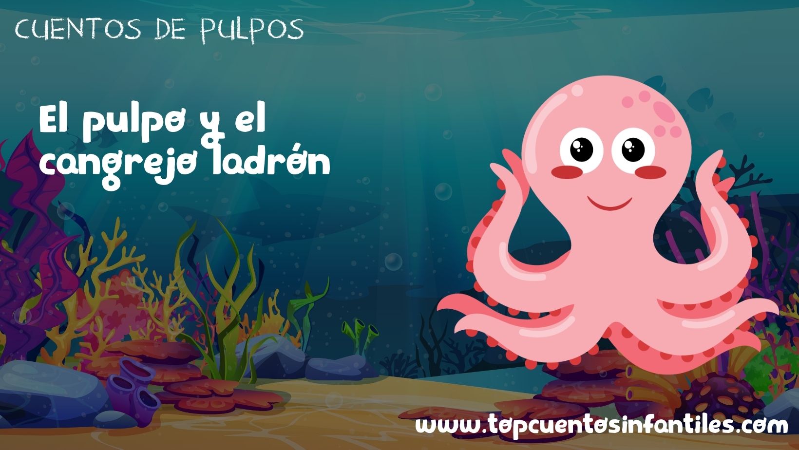 El pulpo y el cangrejo ladrón