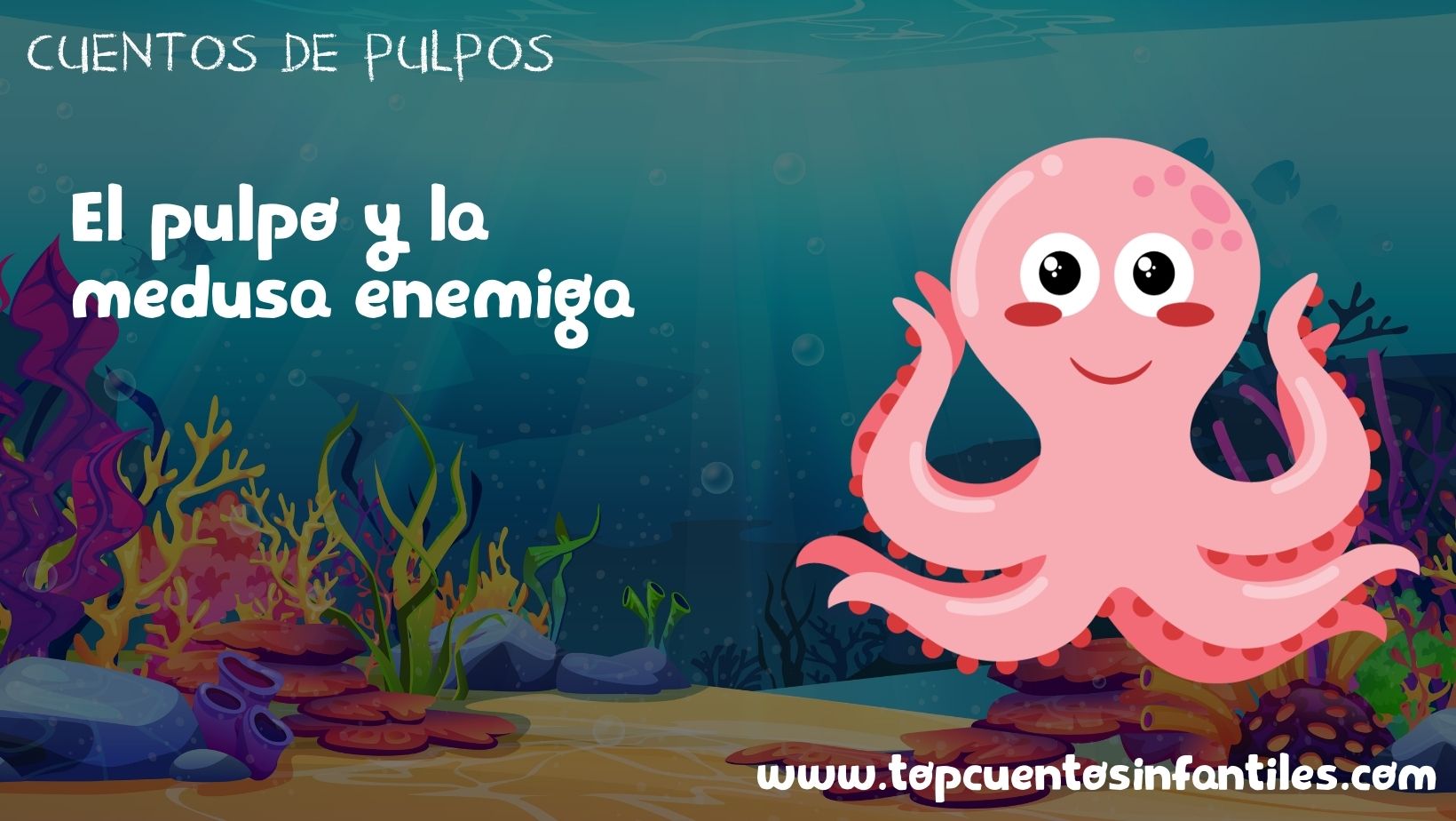 El pulpo y la medusa enemiga