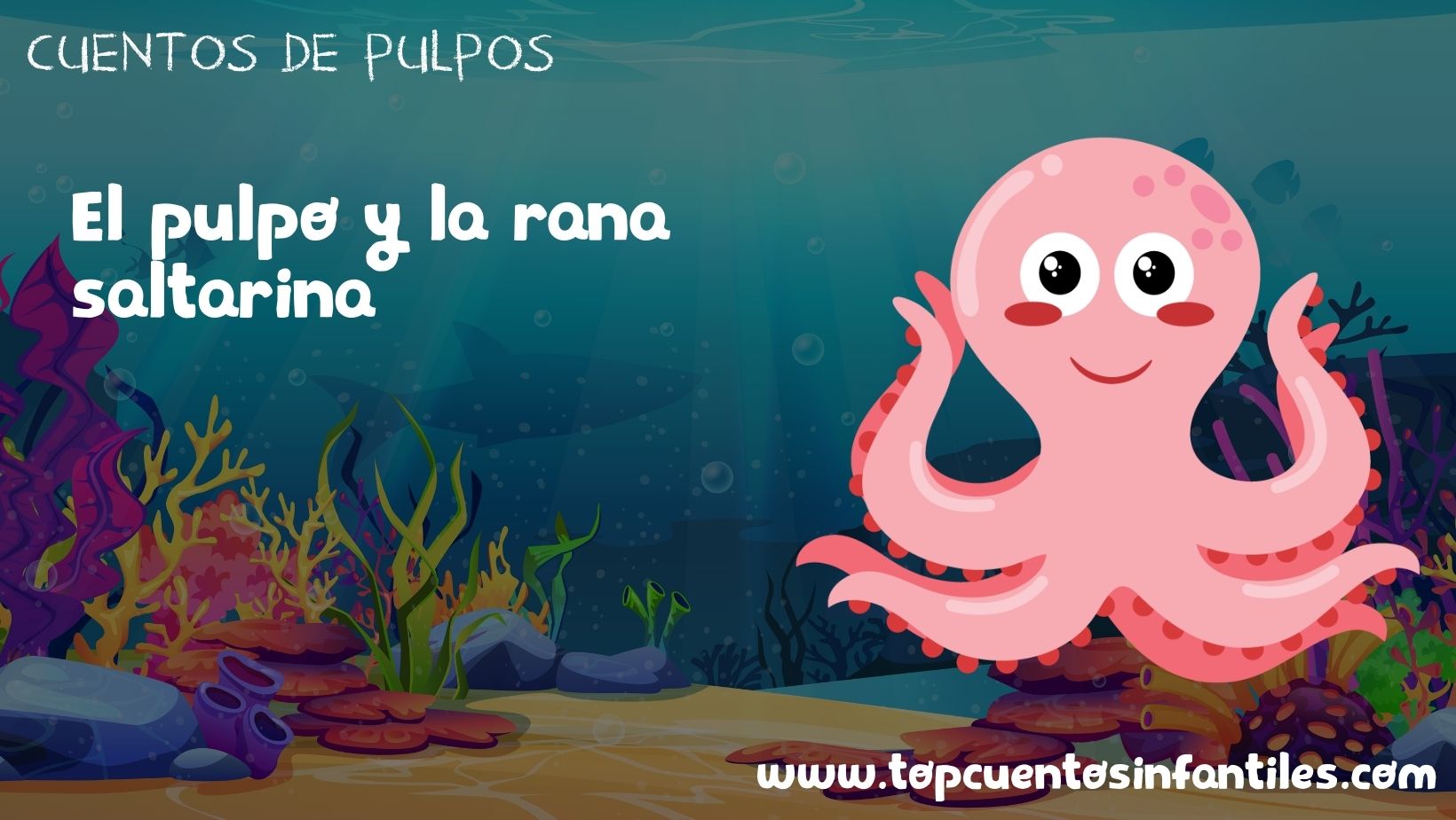 El pulpo y la rana saltarina