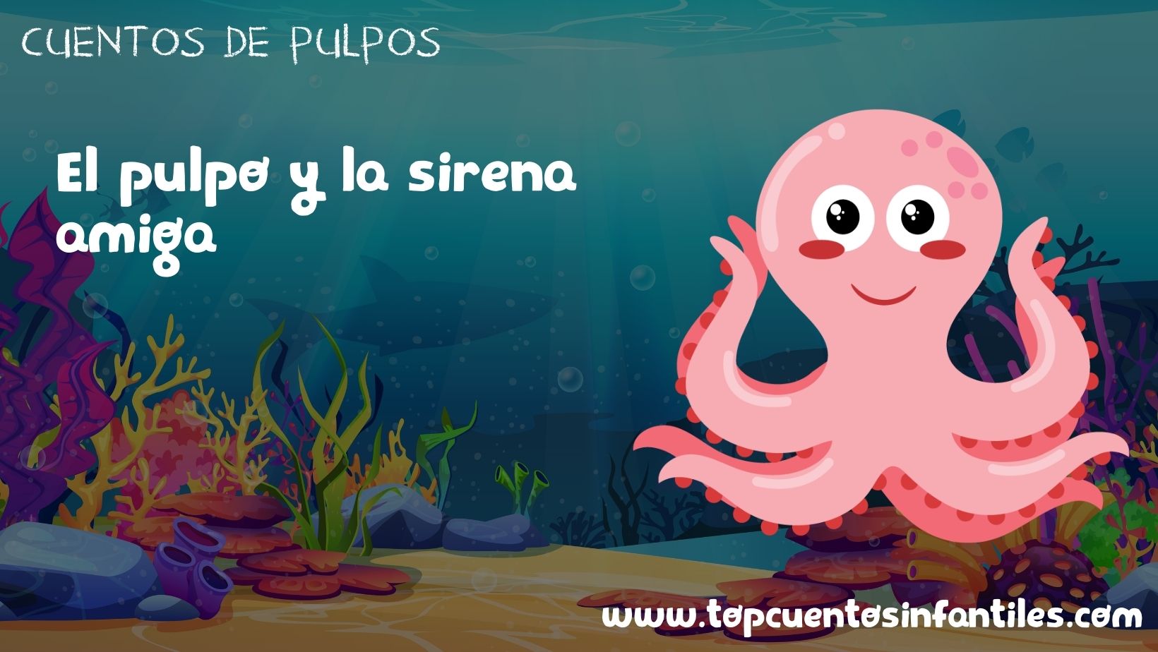 El pulpo y la sirena amiga