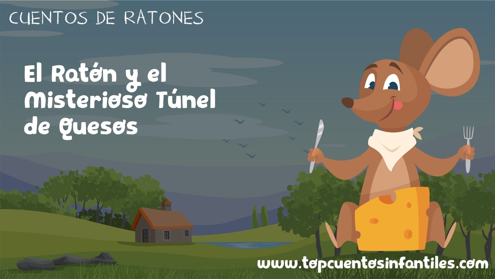 El Ratón y el Misterioso Túnel de Quesos