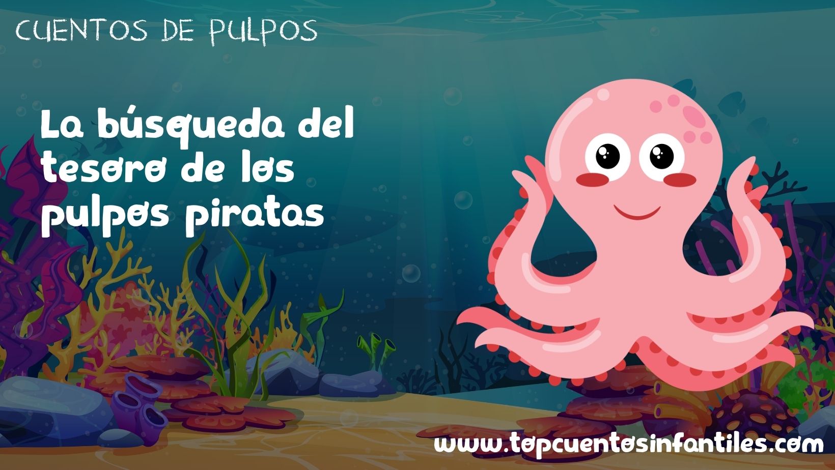 La búsqueda del tesoro de los pulpos piratas