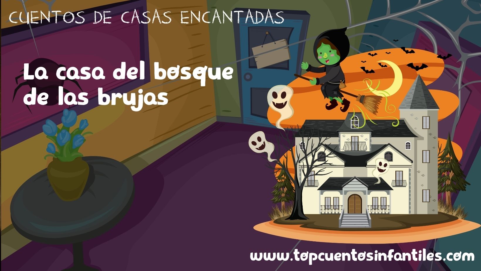 La casa del bosque de las brujas