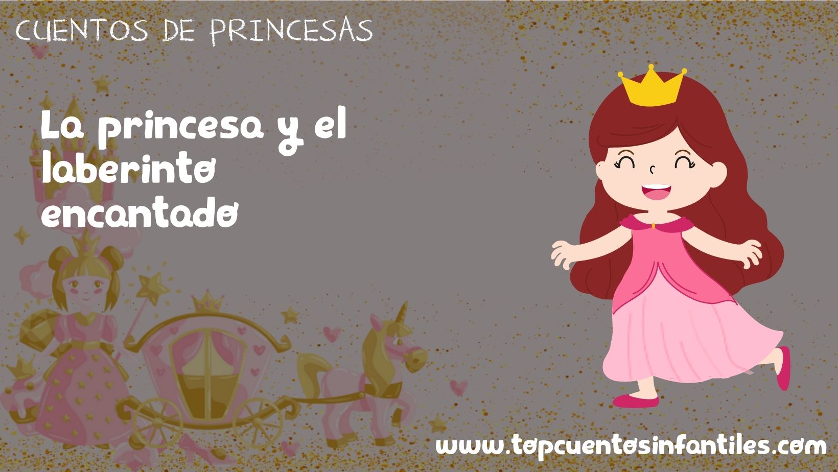 La princesa y el laberinto encantado