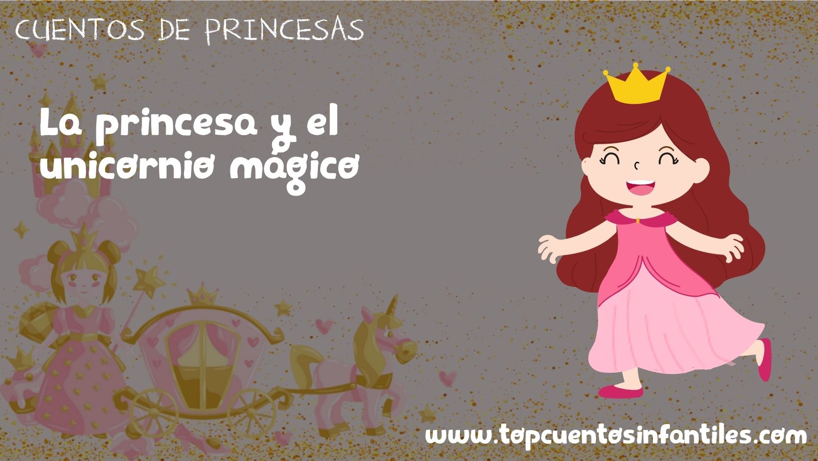 La princesa y el unicornio mágico