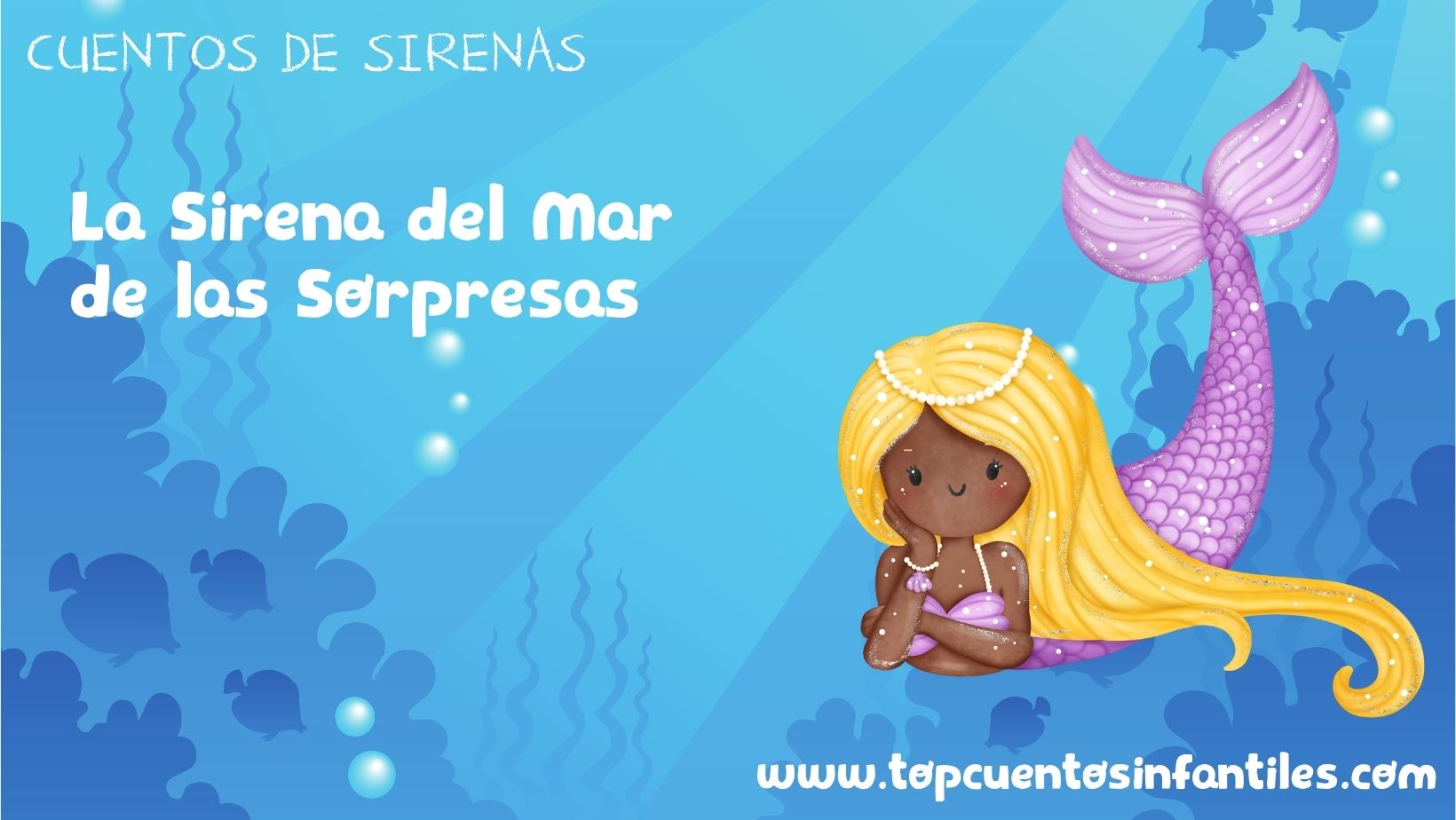 La Sirena del Mar de las Sorpresas