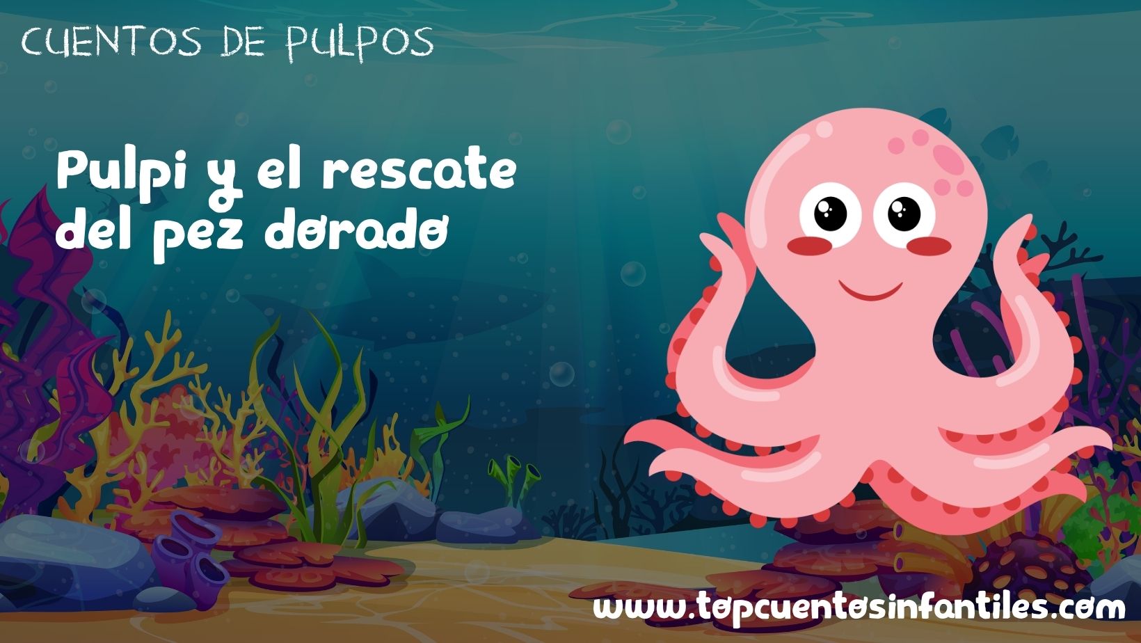 Pulpi y el rescate del pez dorado