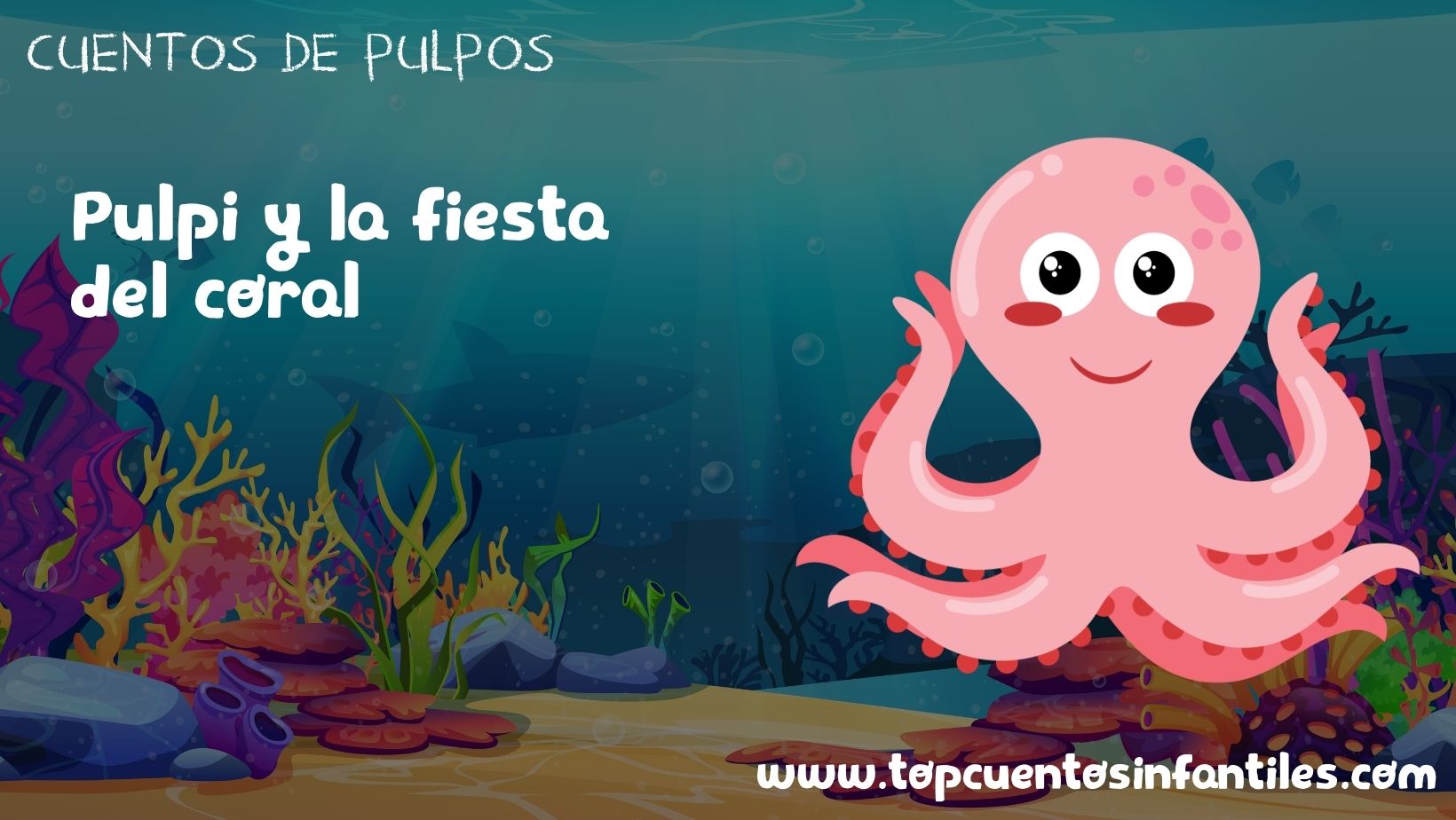 Pulpi y la fiesta del coral